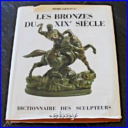 Beau Livre Les Bronzes Du XIX Eme Siecle Dictionnaire Des Sculpteurs Kjellberg