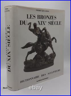 KJELLBERG (Pierre) Les bronzes du XIXe siècle. 1987