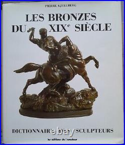 Les bronzes du XIXe siècle. Dictionnaire des sculpteurs Pierre Kjellberg. 1998