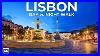 Lisbon-At-Night-Ultimate-4k-Hdr-Walking-Tour-3-Hours-01-vf